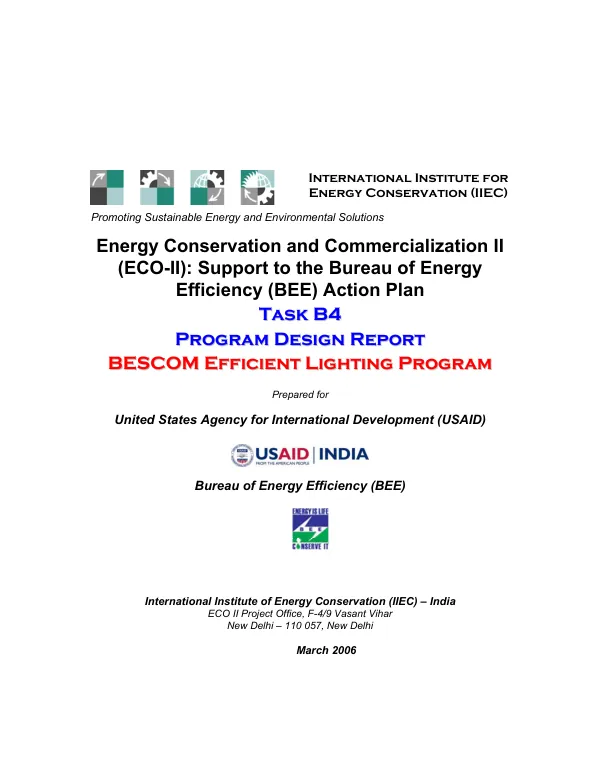 Energy conservation and commercialization II (ECO-II) : support to the Bureau of Energy Efficiency (BEE) action plan -- Task B4 : program design report -- BESCOM efficient lighting program [BELP]