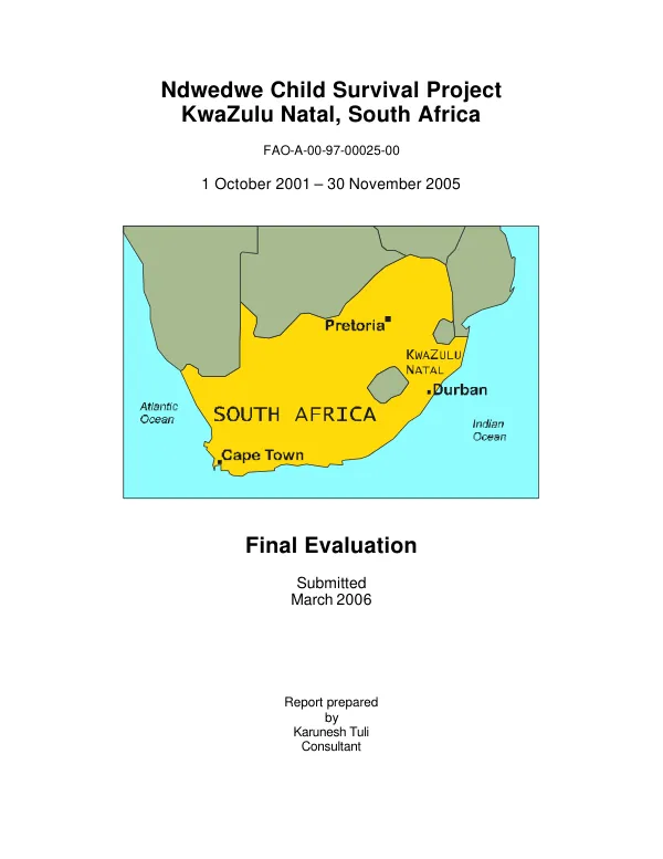 Ndwedwe child survival project, KwaZulu Natal, South Africa : FAO-A-00-97-00025-00 -- 1 October 2001-30 November 2005 : final evaluation