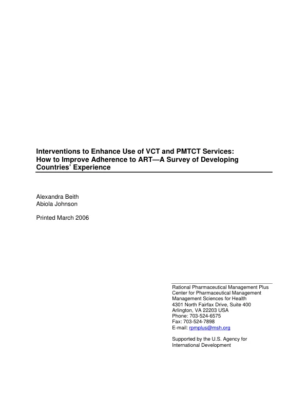 Interventions to enhance use of VCT and PMTCT services : how to improve adherence to ART -- a survey of developing countries" experience