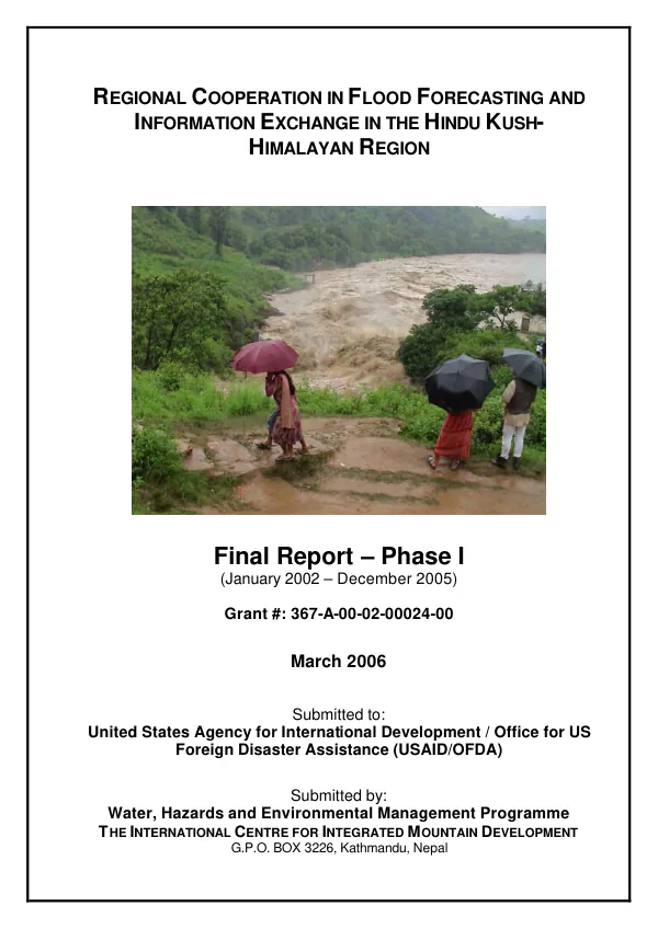 Regional cooperation in flood forecasting and information exchange in the Hindu Kush-Himalayan region : final report -- phase I (January 2002-December 2005)
