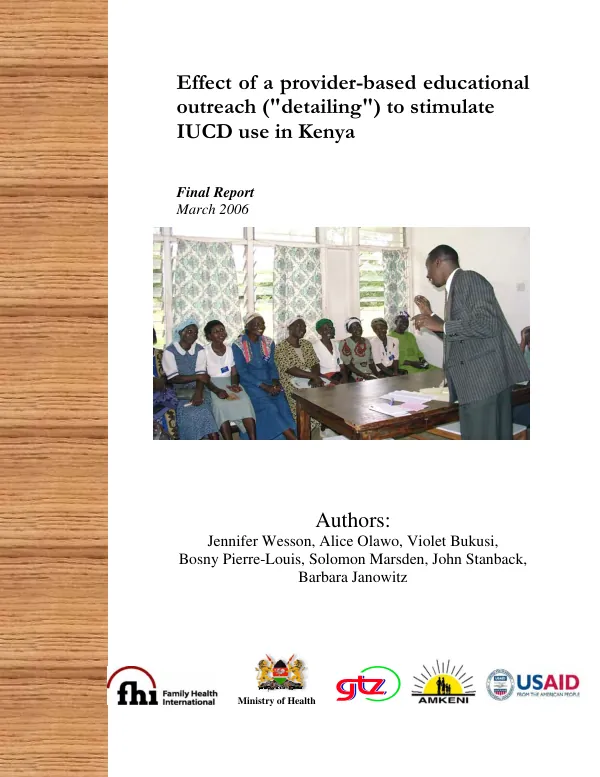 Effect of a provider-based educational outreach ("detailing") to stimulate IUCD use in Kenya : final report