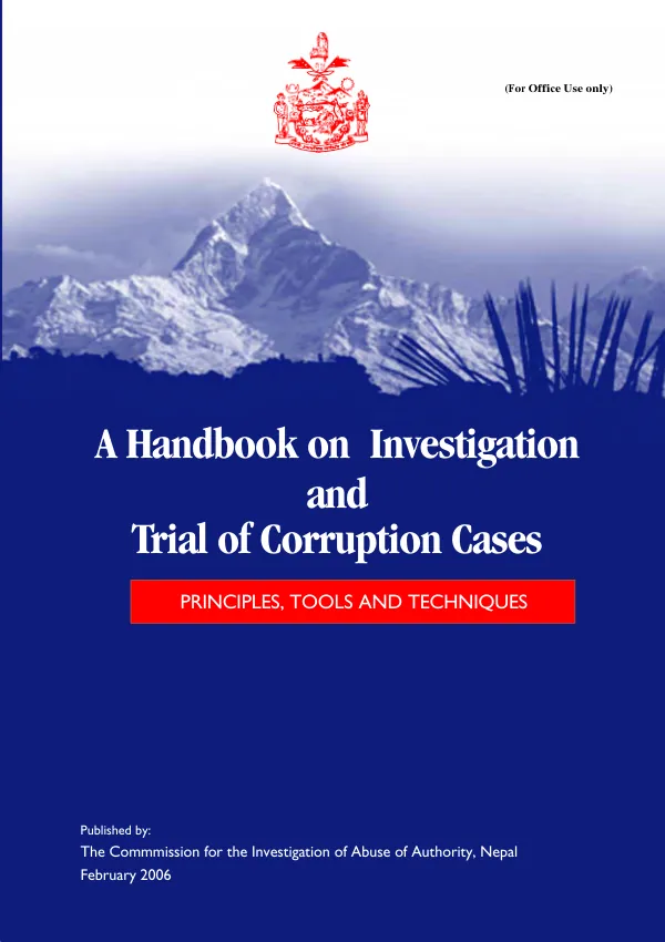A handbook on investigation and trial of corruption cases : principles, tools and techniques