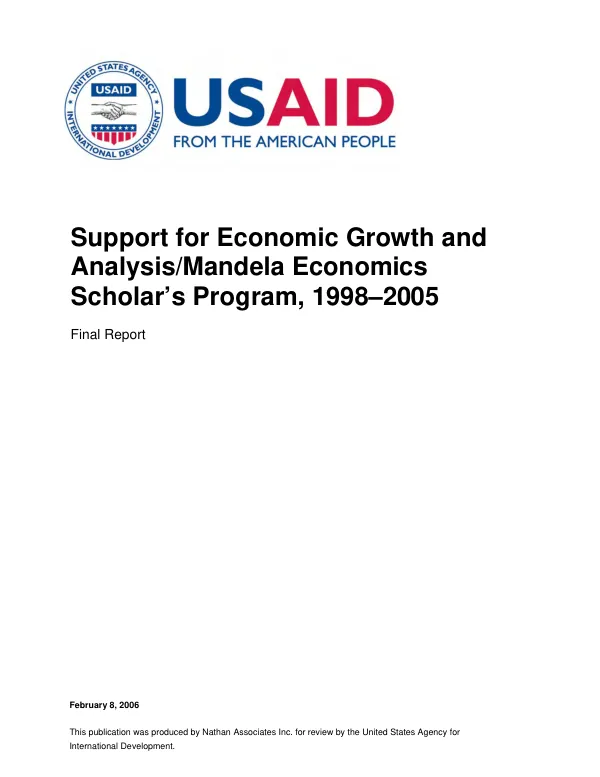Support for economic growth and analysis/Mandela economics scholar"s program, 1998-2005 : final report