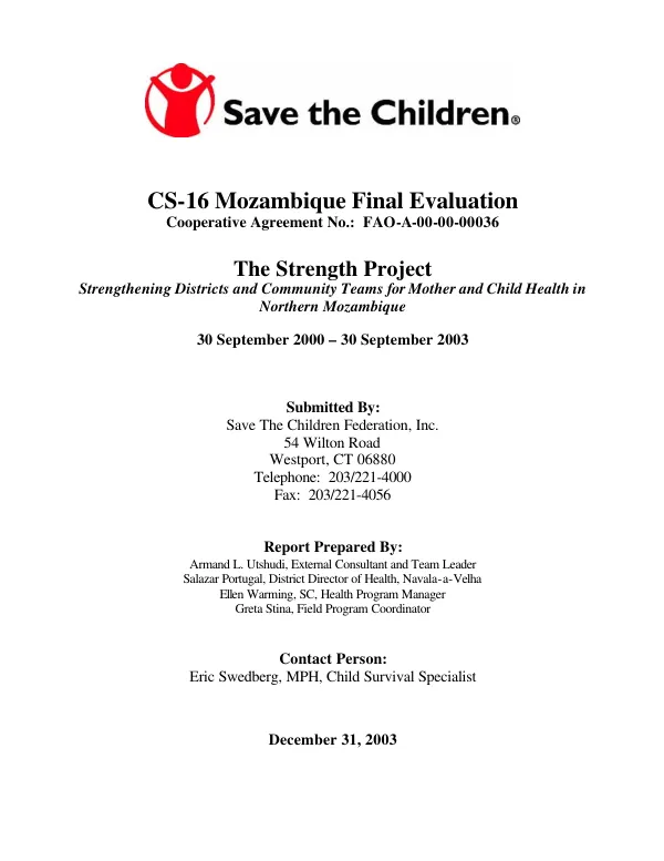 CS-16 Mozambique final evaluation : cooperative agreement no. FAO-A-00-00-00036 -- the strenth project : strengthening districts and community teams for mother and child health in Northern Mozambique, 30 September 2000-30 September 2003