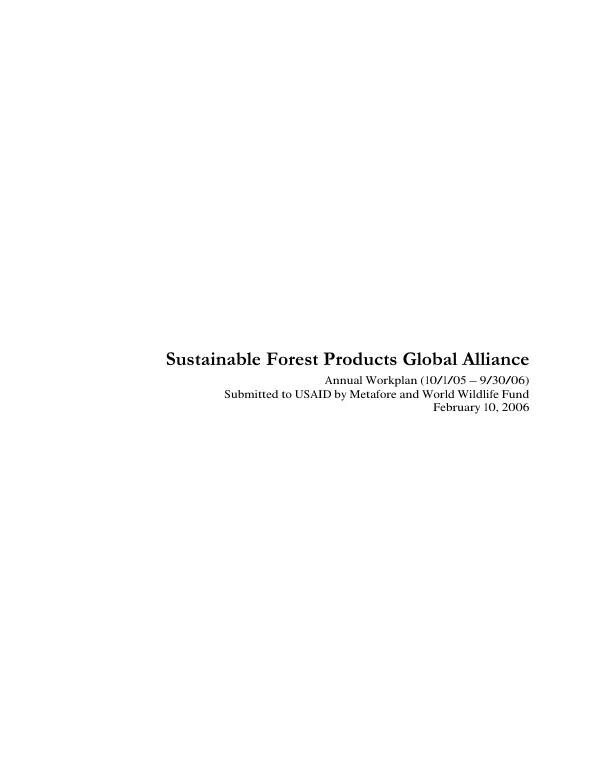 Sustainable forest products global alliance : annual workplan (10/1/05-9/30/06)