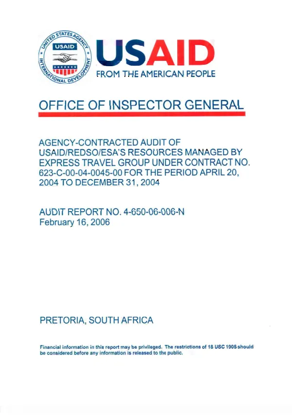 Agency-contracted audit of USAID/REDSO/ESA"s resources managed by Express Travel Group under contract no. 623-C-00-04-0045-00 [i.e. 623-C-00-04-00045-00] for the period April 20, 2004 to December 31, 2004