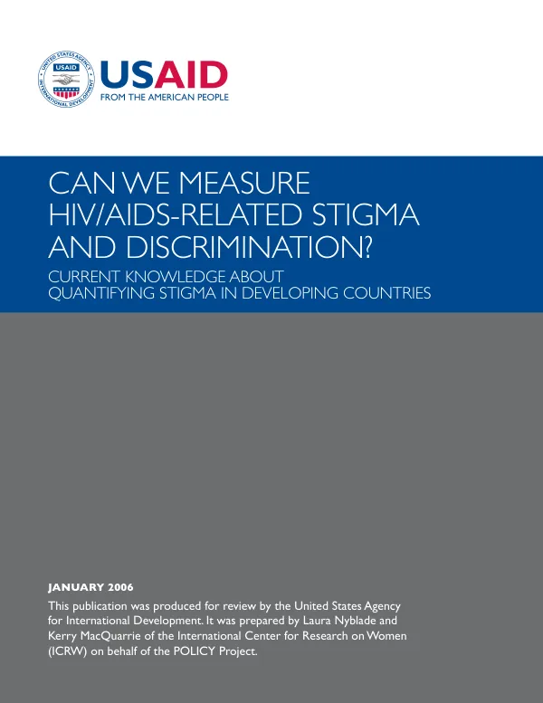 Can we measure HIV/AIDS-related stigma and discrimination? : current knowledge about quantifying stigma in developing countries