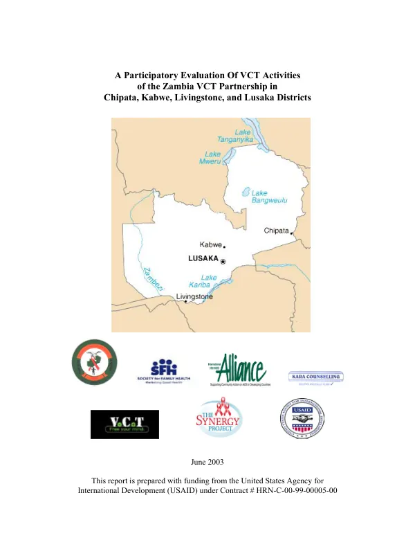 A participatory evaluation of VCT [voluntary counseling and testing] activities of the Zambia VCT Partnership in Chipata, Kabwe, Livingstone, and Lusaka Districts