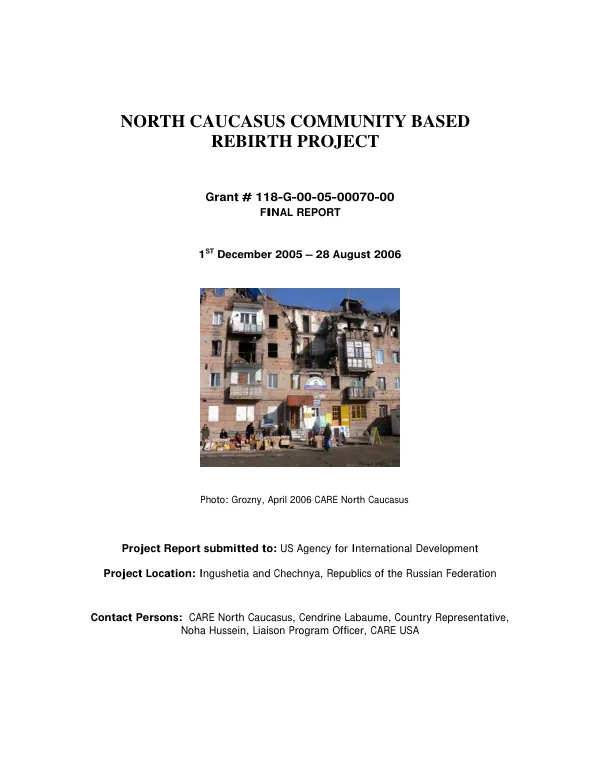 North Caucasus community based rebirth project : final report, 1st December 2005-27 August 2006