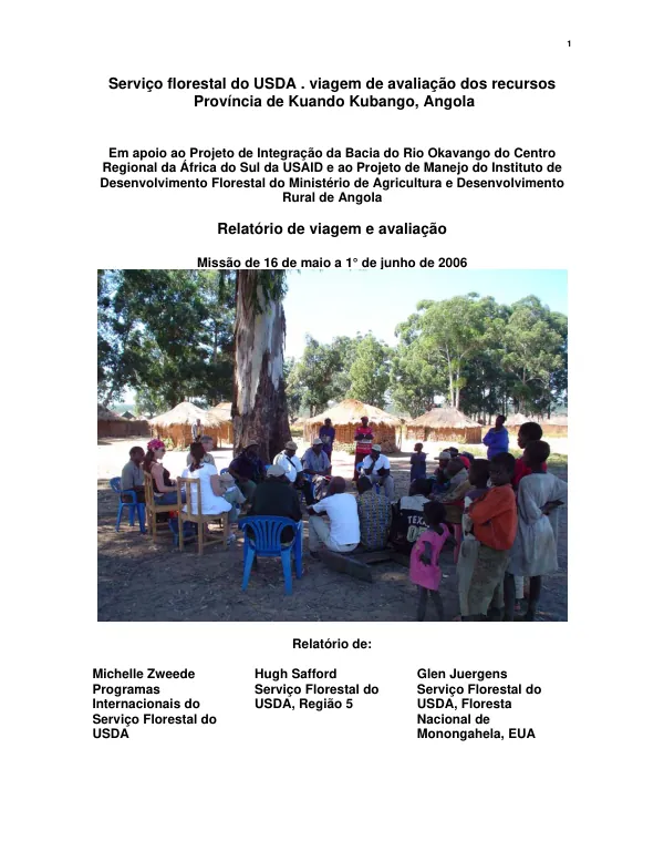 Servico florestal do USDA viagem de avaliacao dos recursos Prov?ncia de Kuando Kubango, Angola : relatorio de viagem e avaliacao
