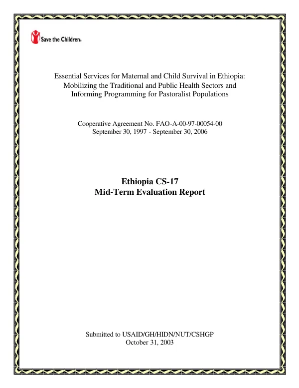 Essential services for maternal and child survival in Ethiopia : mobilizing the traditional and public health sectors and informing programming for pastoralist populations -- cooperative agreement no. FAO-A-00-97-00054-00 : Ethiopia CS-17 mid-term evaluation report