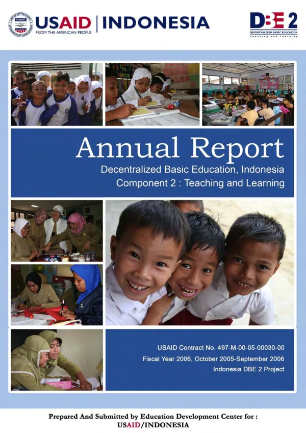 Annual report : decentralized basic education, Indoesia -- component 2 : teaching and learning -- fiscal year 2006, October 2005-September 2006