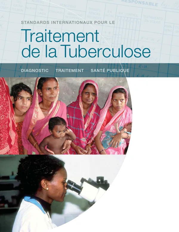 Standards internationaux pour le traitement de la tuberculose : diagnostic traitement sante publique