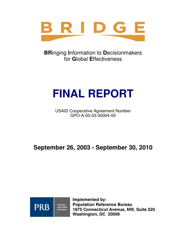 BRIDGE end-of-project report, September 26, 2003-September 30, 2010