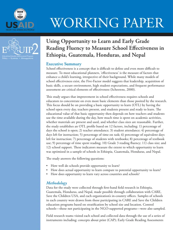 Using opportunity to learn and early grade reading fluency to measure school effectiveness in Ethiopia, Guatemala, Honduras, and Nepal : working paper