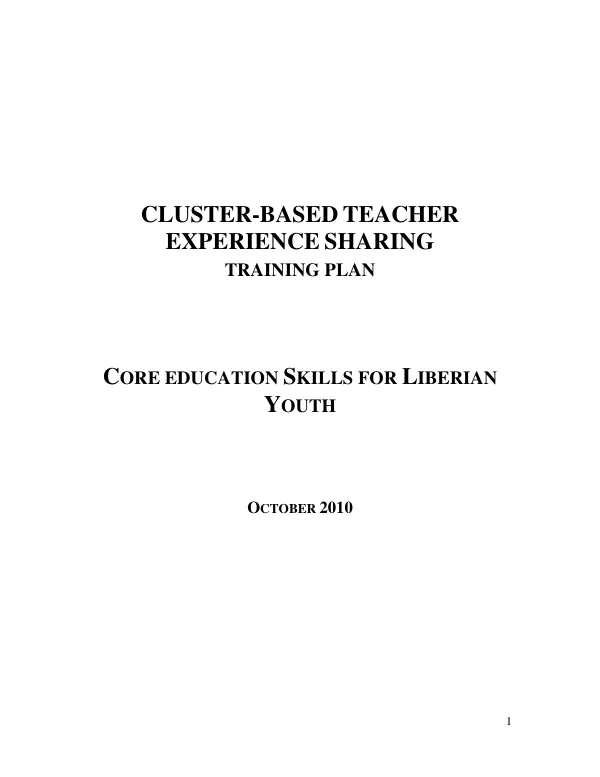 Core Education Skills for Liberian Youth Project- Cluster Based Teacher Training Manual