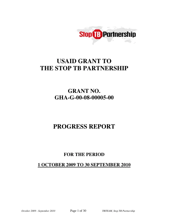 USAID grant to the Stop TB Partnership, grant no. GHA-G-00-08-00005-00 : progress report for the period 1 October 2009 to 30 September 2010