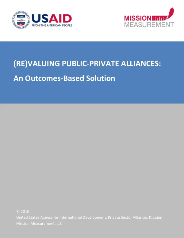 (Re)valuing public-private alliances : an outcomes-based solution