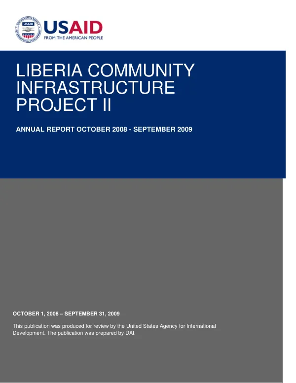 Liberia community infrastructure project II : annual report, October 2008-September 2009