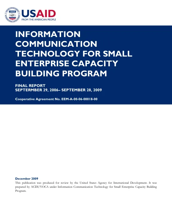 Information communication technology for small enterprise capacity building program : final report, September 29, 2006-September 28, 2009