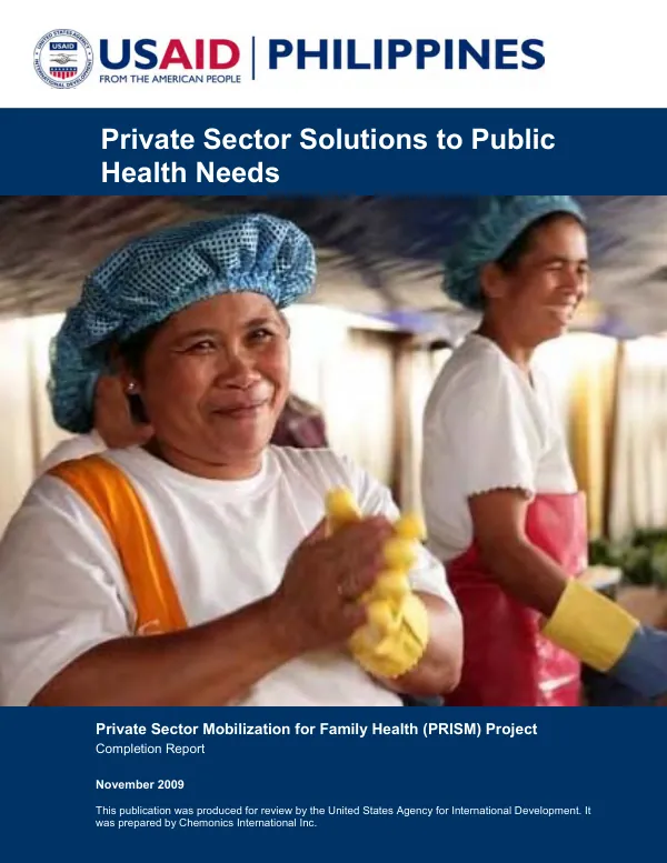 Private sector mobilization for family health (PRISM) project : completion report -- private sector solutions to public health needs