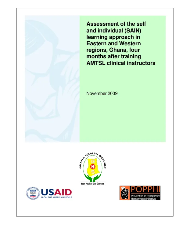 Assessment of the self and individual (SAIN) learning approach in Eastern and Western regions, Ghana, four months after training AMTSL clinical instructors