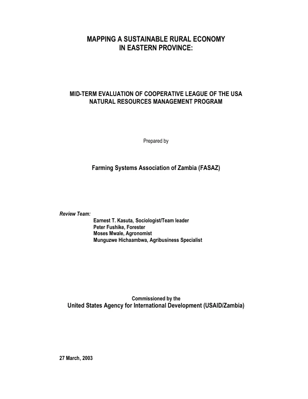 Mapping a sustainable rural economy in Eastern Province[, Zambia] : mid-term evaluation of the Cooperative League of the USA [CLUSA] natural resources management project