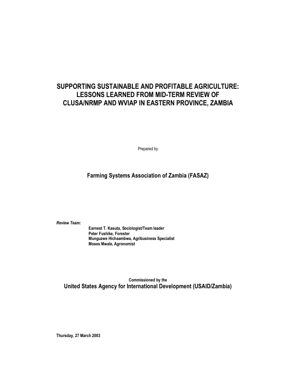 Supporting sustainable and profitable agriculture : lessons learned from mid-term review of CLUSA/NRMP and WVIAP [Cooperative League of the USA/natural resources management project and World Vision integrated agro-forestry project] in Eastern Province, Zambia