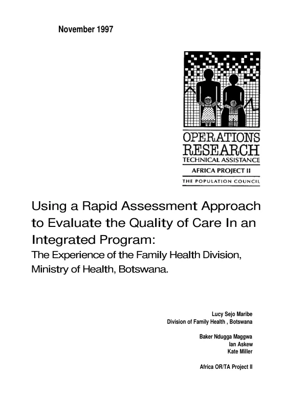 Using a rapid assessment approach to evaluate the quality of care in an integrated program : the experience of the Family Health Division, Ministry of Health, Botswana