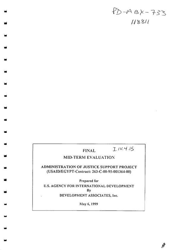 Final mid-term evaluation : administration of justice support (AOJS) project : (USAID/Egypt contract no. 263-C-00-95-001364-00) [(i.e. 263-C-00-95-00134-00)]