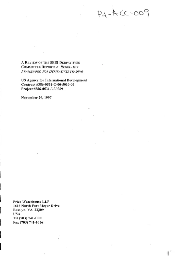 Review of the SEBI [Securities and Exchange Board of India] Derivatives Committee report : a regulator framework for derivatives trading