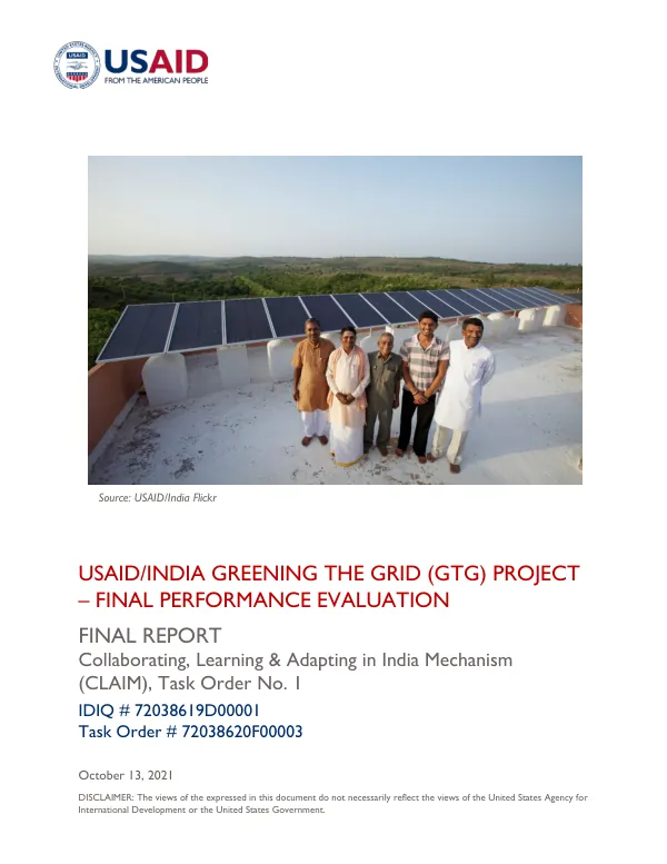 USAID/India greening the grid (GTG) project : final performance evaluation : collaborating, learning & adapting in India mechanism (CLAIM), task order no. 1
