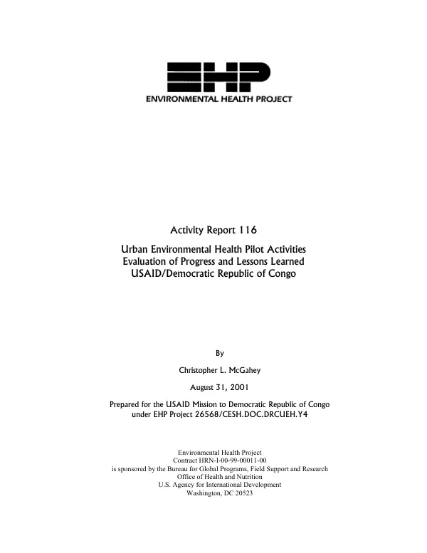 Urban environmental health pilot activities : evaluation of progress and lessons learned -- USAID/Democratic Republic of Congo
