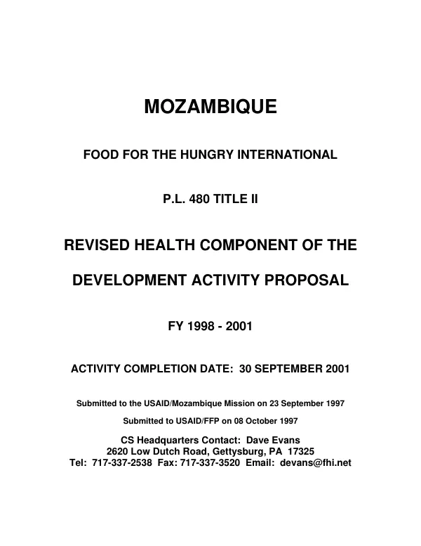 Mozambique : Food for the Hungry International -- PL 480 Title II : revised health component of the development activity proposal [DAP], FY 1998-2001
