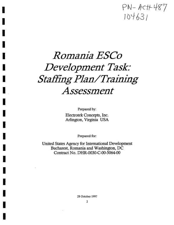 Romania ESCo [Energy Service Company] development task : staffing plan/training assessment