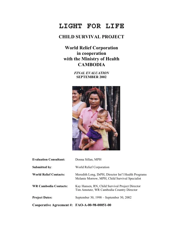 Light for life : child survival project -- World Relief Corporation in cooperation with the Ministry of Health, Cambodia : final evaluation