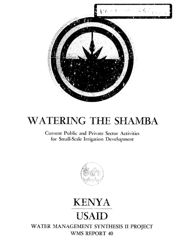 Watering the Shamba : current public and private sector activities for small-scale irrigation development