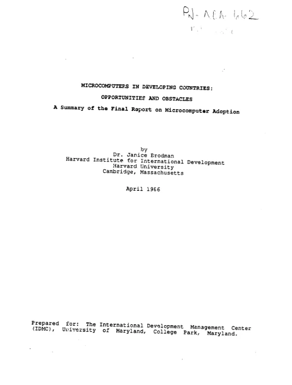 Microcomputers in developing countries : opportunities and obstacles -- a summary of the final report on microcomputer adoption