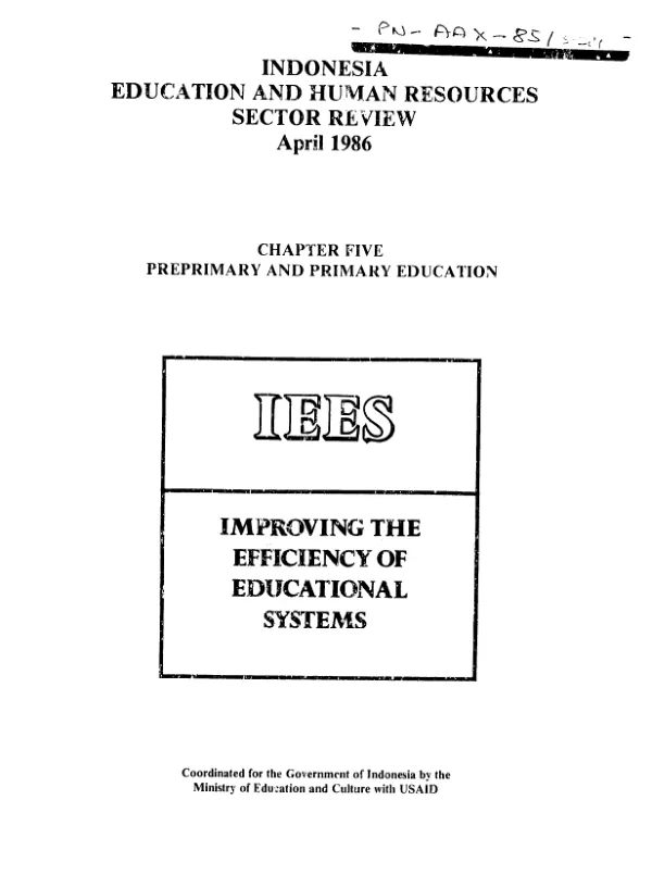 Indonesia education and human resources sector review : chapter five, preprimary and primary education