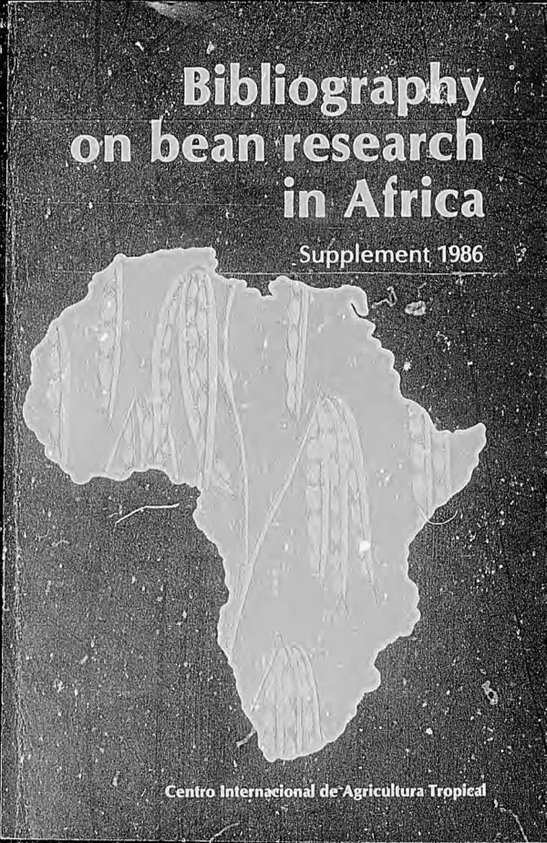 Bibliography on bean research in Africa : supplement, 1986