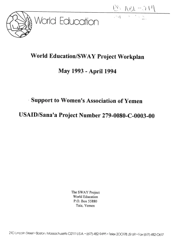 World Education/SWAY project workplan -- May 1993-April 1994 : support to Women"s Association of Yemen -- USAID/Sana"a project number 279-0080-C[-00]-0003-00