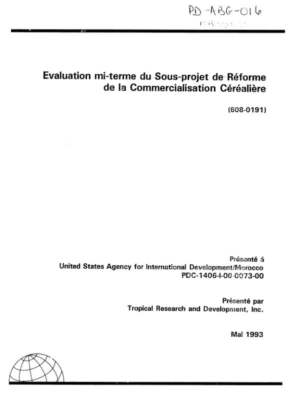 Evaluation mi-term du sous-projet de reforme de la commercialisation cerealiere (608-0191)