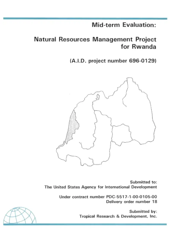 Mid-term evaluation : natural resources management project for Rwanda (AID project number 696-0129)