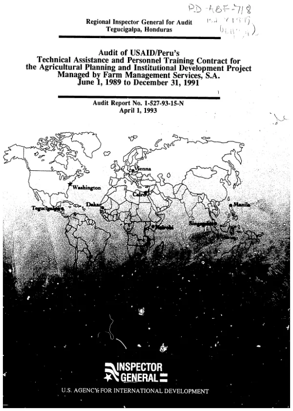 Audit of USAID/Peru"s technical assistance and personnel training contract for the agricultural planning and institutional development project managed by Farm Management Services, S.A. : June 1, 1989 to December 31, 1991