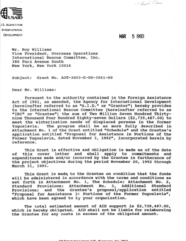 AID grant no. AOT-3003-G-00-3041-00 to the International Rescue Committee (IRC) in support of the recipient"s `Proposal for assistance in portions of the former Yugoslavia", dated November 3, 1992