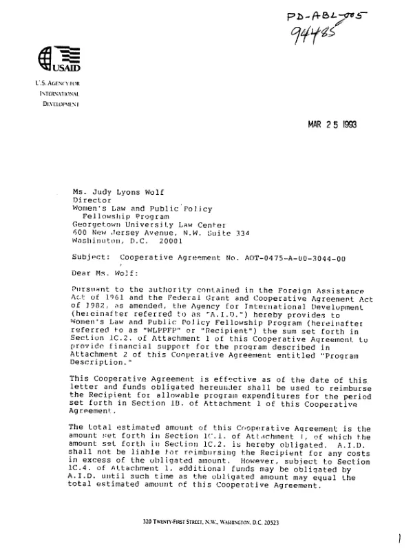 AID cooperative agreement no. AOT-0475-A-00-3044-00 with the Women"s Law and Public Policy Fellowship Program, Georgetown University Law Center (WLPPFP) in support of its proposal, `Leadership and advocacy for women in Africa`
