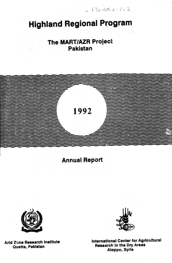 High elevation research in Pakistan : the MART/AZR [managing agricultural research and technology/arid zone research] project -- annual report, 1992