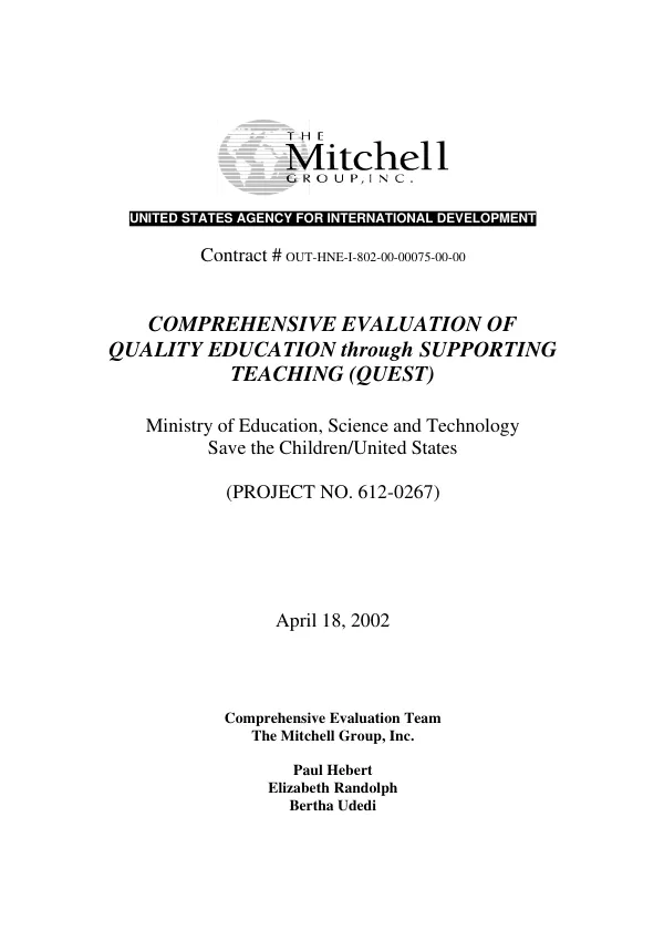 Comprehensive evaluation of quality education through supporting teaching (QUEST), (project no. 612-0267)