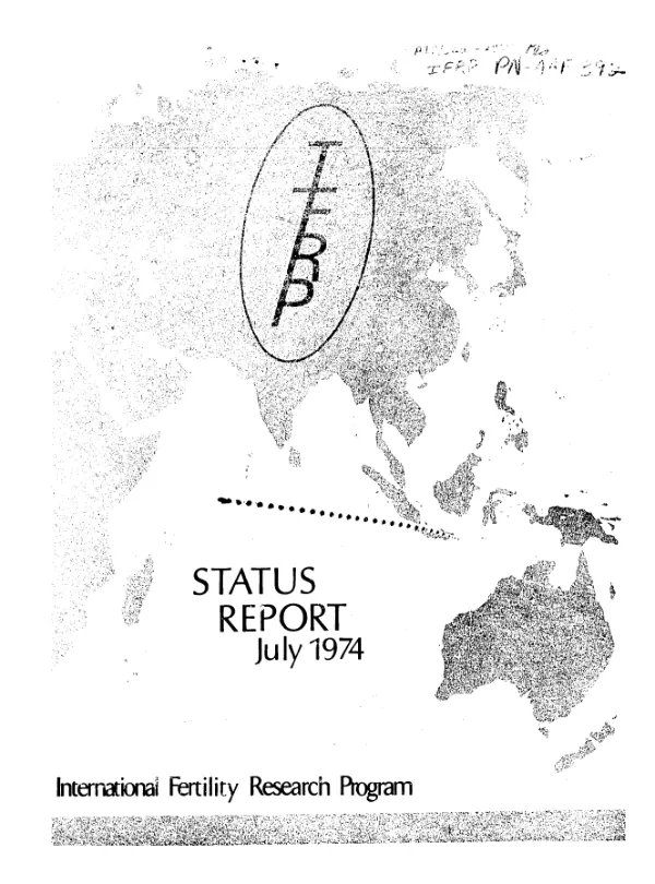 INTERNATIONAL FERTILITY RESEARCH PROGRAM; STATUS REPORT, JULY 1974