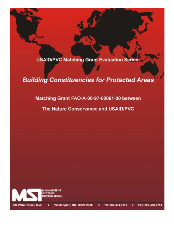 Building constituencies for protected areas : matching grant FAO-A-00-97-00061-00 between the Nature Conservance [i.e. Conservancy] and USAID/PVC